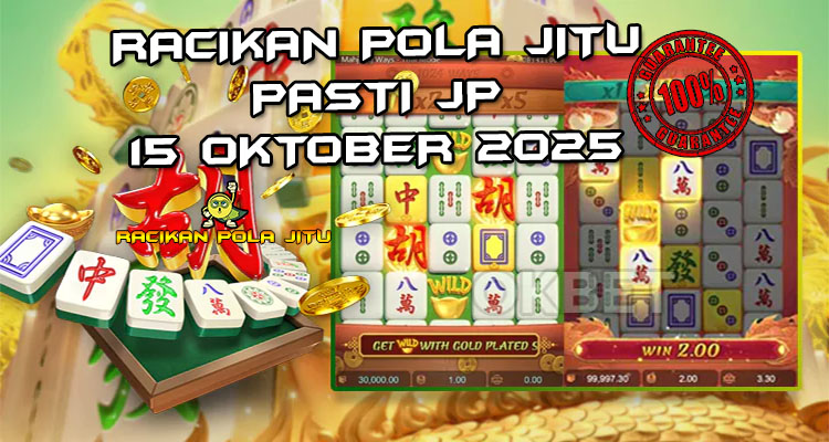 Tabel strategi Racikan Pola Jitu Rajaslot Game Mahjong Ways 2 15 Oktober 2025 dengan pola papan mahjong.