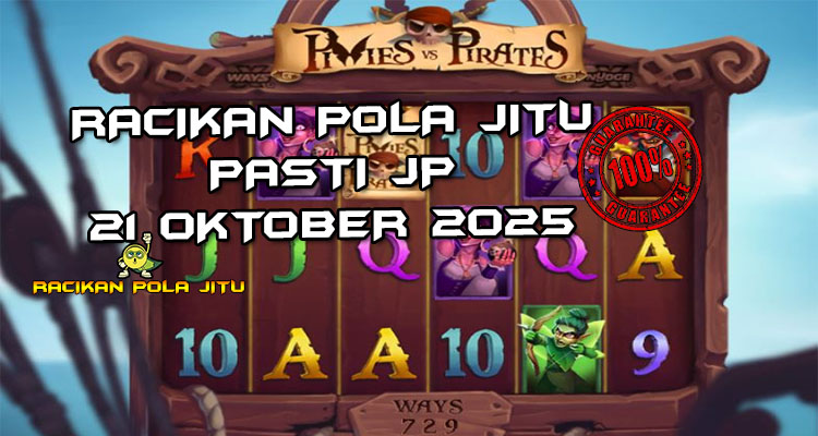 Tabel strategi Racakan Pola Jitu Rajaslot Game Pixies vs Pirates 21 Oktober 2025 dengan pola perang peri dan bajak laut.