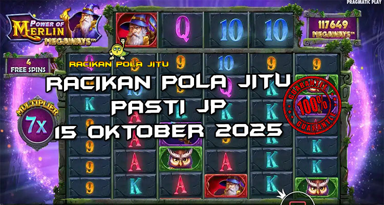 Tabel strategi Racikan Pola Jitu Rajaslot Game Power of Merlin Megaways 15 Oktober 2025 dengan pola sihir kuno.