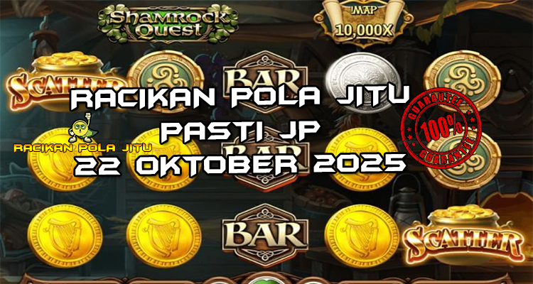 Tabel strategi Racakan Pola Jitu Rajaslot Game Shamrock Quest 22 Oktober 2025 dengan pola harta Celtic.