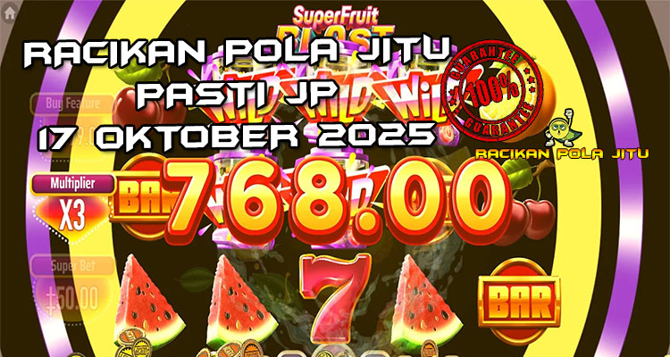 Tabel strategi Racikan Pola Jitu Rajaslot Game Super Fruit Blast 17 Oktober 2025 dengan pola ledakan buah.