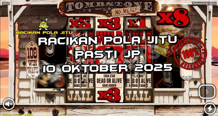 Tabel strategi Racikan Pola Jitu Rajaslot Game Tombstone: No Mercy 10 Oktober 2025 dengan pola duel koboi.