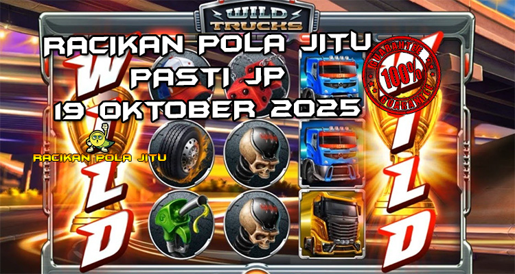 Tabel strategi Racikan Pola Jitu Rajaslot Game Wild Trucks 19 Oktober 2025 dengan pola balapan truk.