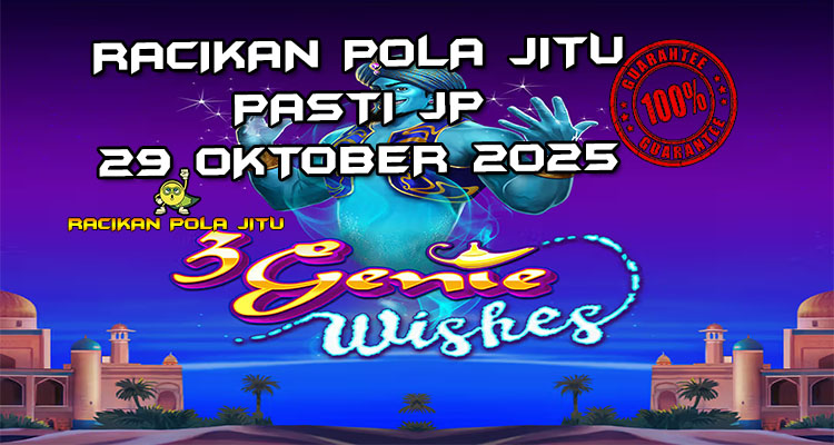 Genie ajaib 3 Genie Wishes untuk Racikan Pola Jitu Rajaslot Game 3 Genie Wishes 29 Oktober 2025.