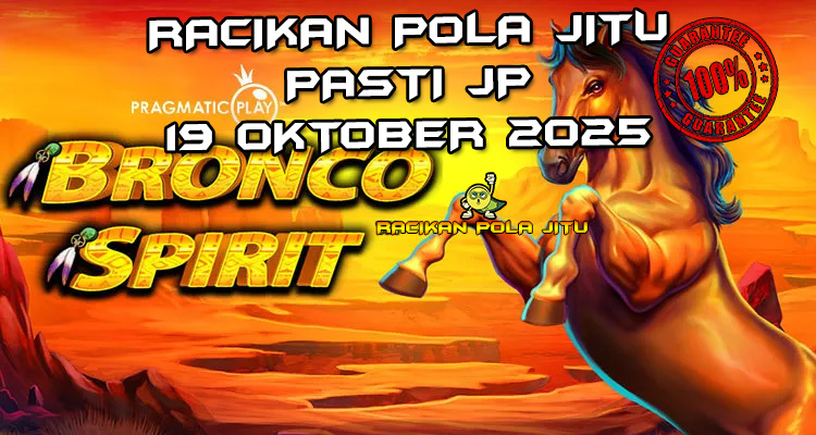 Padang koboi Bronco Spirit untuk Racikan Pola Jitu Rajaslot Game Bronco Spirit 19 Oktober 2025.