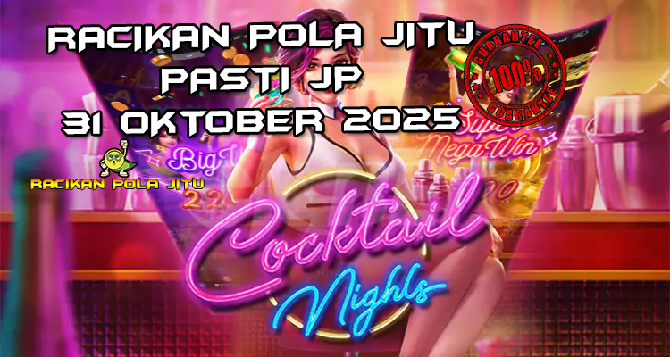 Malam koktail Cocktail Nights untuk Racakan Pola Jitu Rajaslot Game Cocktail Nights 31 Oktober 2025.