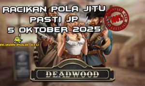 Hutan mati Deadwood dengan Free Spins untuk Racikan Pola Jitu Rajaslot Game Deadwood 5 Oktober 2025.
