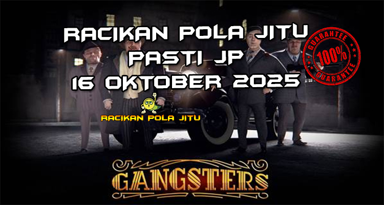 Era mafia Gangsters untuk Racakan Pola Jitu Rajaslot Game Gangsters 16 Oktober 2025.