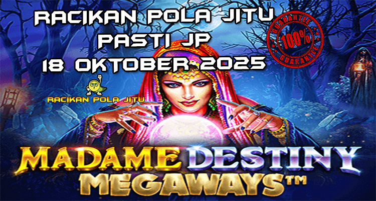 Ruang ramalan Madame Destiny Megaways untuk Racagan Pola Jitu Rajaslot Game Madame Destiny Megaways 18 Oktober 2025.