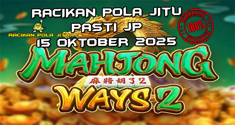 Papan Mahjong Ways 2 untuk Racikan Pola Jitu Rajaslot Game Mahjong Ways 2 15 Oktober 2025.