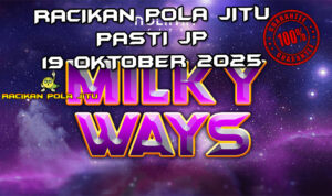 Galaksi susu Milky Ways untuk Racikan Pola Jitu Rajaslot Game Milky Ways 19 Oktober 2025.