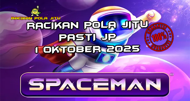 Petualangan Spaceman dengan Multiplier Boost untuk Racikan Pola Jitu Rajaslot Game Spaceman 1 Oktober 2025.