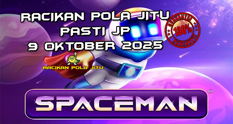 Petualangan antariksa Spaceman untuk Racikan Pola Jitu Rajaslot Game Spaceman 9 Oktober 2025.