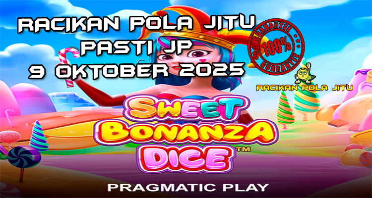 Dadu permen Sweet Bonanza Dice untuk Racikan Pola Jitu Rajaslot Game Sweet Bonanza Dice 9 Oktober 2025.