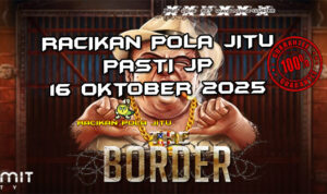 Perbatasan Meksiko The Border untuk Racikan Pola Jitu Rajaslot Game The Border 16 Oktober 2025.