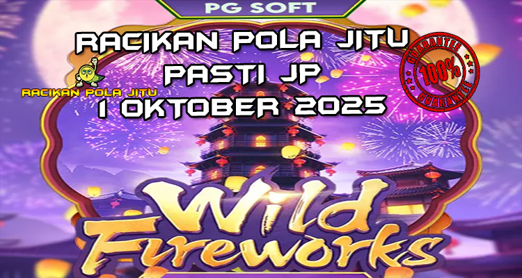 Pesta Imlek Wild Fireworks dengan Free Spins untuk Racikan Pola Jitu Rajaslot Game Wild Fireworks 1 Oktober 2025.
