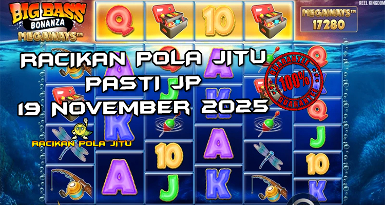 Tabel strategi Racikan Pola Jitu Rajaslot Game Big Bass Bonanza Megaways 19 November 2025 dengan pola mancing jackpot gila.