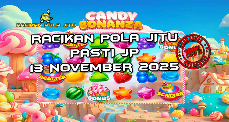 Tabel strategi Racikan Pola Jitu Rajaslot Game Candy Bonanza 12 November 2025 dengan pola bonanza permen.