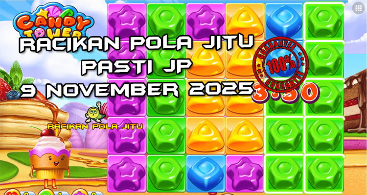 Tabel strategi Racikan Pola Jitu Rajaslot Game Candy Tower 9 November 2025 dengan pola menara permen.