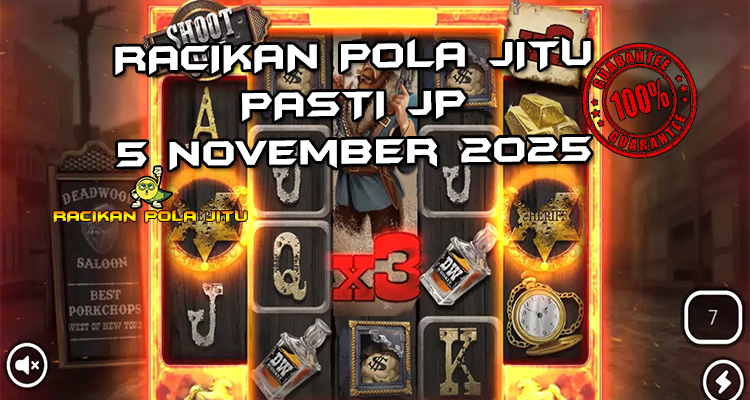 Tabel strategi Racikan Pola Jitu Rajaslot Game Deadwood 5 November 2025 dengan pola hutan mati.