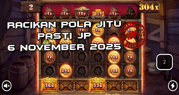 Tabel strategi Racikan Pola Jitu Rajaslot Game Fire in the Hole xBomb 6 November 2025 dengan pola tambang peledak.