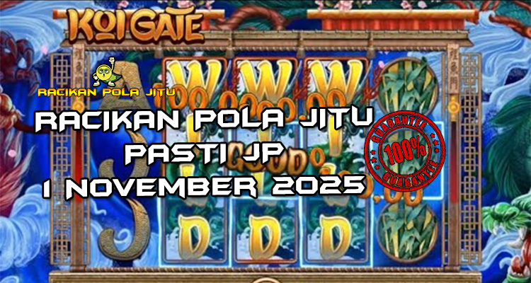 Tabel strategi Racikan Pola Jitu Rajaslot Game Koi Gate 1 November 2025 dengan pola pintu koi.