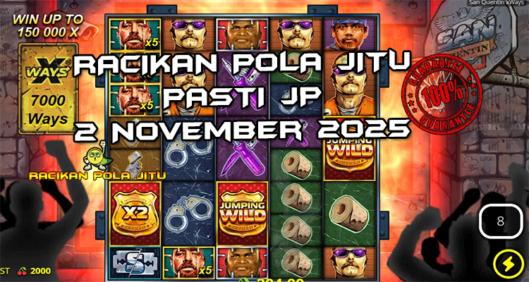 Tabel strategi Racikan Pola Jitu Rajaslot Game San Quentin xWays 2 November 2025 dengan pola penjara San Quentin.