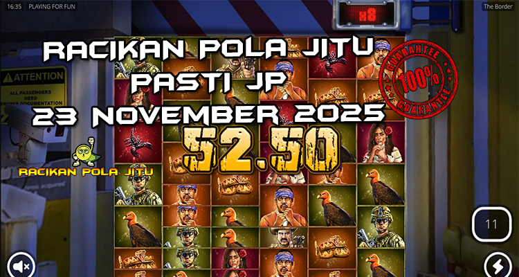 Tabel strategi Racikan Pola Jitu Rajaslot Game The Border 23 November 2025 dengan pola perbatasan liar.