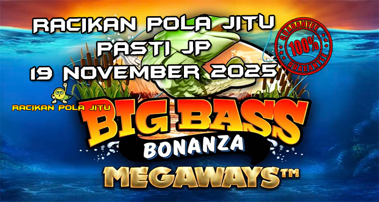 Mancing jackpot gila Big Bass Bonanza Megaways untuk Racikan Pola Jitu Rajaslot Game Big Bass Bonanza Megaways 19 November 2025.