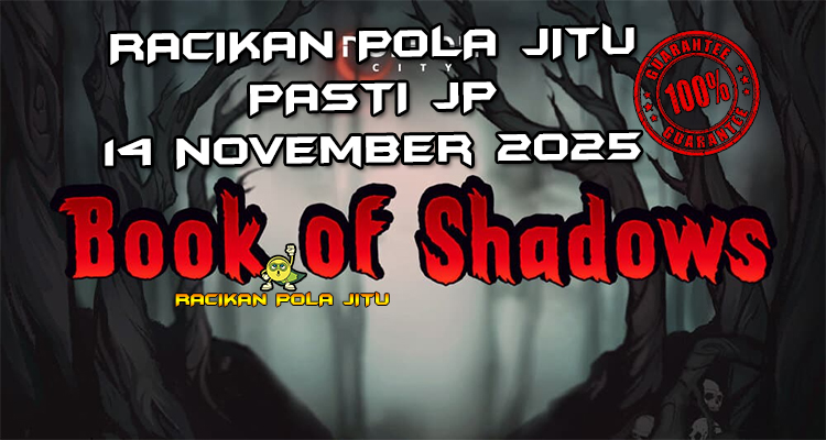 Buku bayangan Book of Shadows untuk Racikan Pola Jitu Rajaslot Game Book of Shadows 14 November 2025.