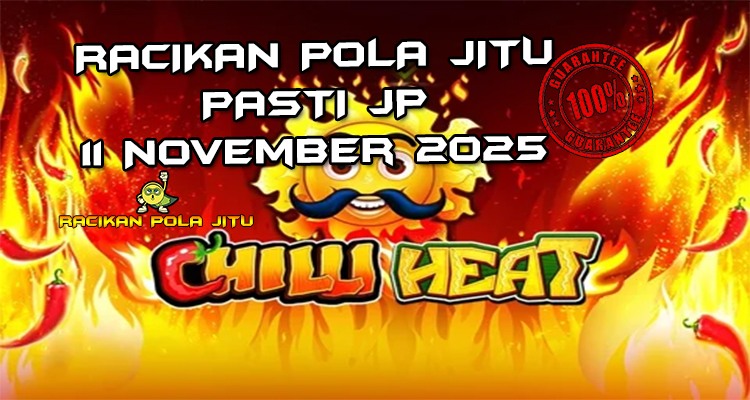 Cabe panas Chilli Heat untuk Racikan Pola Jitu Rajaslot Game Chilli Heat 11 November 2025.