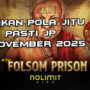 Penjara Folsom xNudge untuk Racikan Pola Jitu Rajaslot Game Folsom Prison xNudge 19 November 2025.