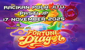 Naga keberuntungan Fortune Dragon untuk Racikan Pola Jitu Rajaslot Game Fortune Dragon 17 November 2025.