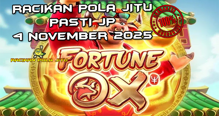 Kerbau keberuntungan Fortune Ox untuk Racikan Pola Jitu Rajaslot Game Fortune Ox 4 November 2025.