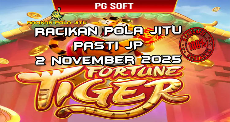 Harimau keberuntungan Fortune Tiger untuk Racakan Pola Jitu Rajaslot Game Fortune Tiger 2 November 2025.