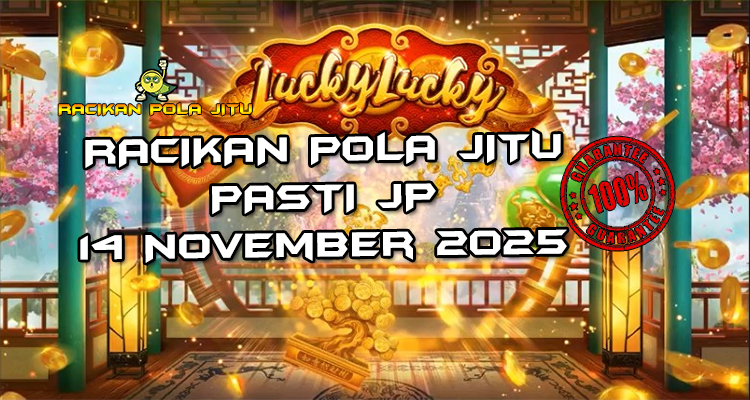 Keberuntungan ganda Lucky Lucky untuk Racikan Pola Jitu Rajaslot Game Lucky Lucky 14 November 2025.