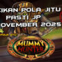 Pemburu mumi Mummy Hunter untuk Racikan Pola Jitu Rajaslot Game Mummy Hunter 17 November 2025.