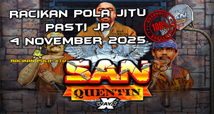 Penjara San Quentin xWays untuk Racikan Pola Jitu Rajaslot Game San Quentin xWays 4 November 2025.