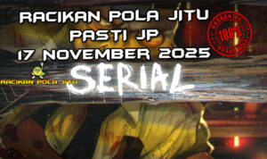 Detektif gila Serial untuk Racikan Pola Jitu Rajaslot Game Serial 17 November 2025.
