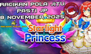 Putri bintang Starlight Princess untuk Racikan Pola Jitu Rajaslot Game Starlight Princess 8 November 2025.
