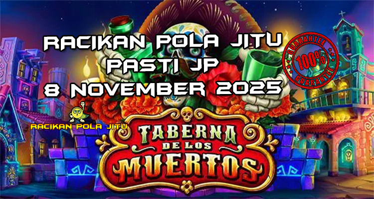 Pesta kematian Taberna De Los Muertos untuk Racikan Pola Jitu Rajaslot Game Taberna De Los Muertos 8 November 2025.