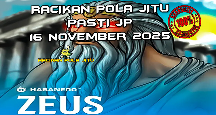 Dewa petir Zeus untuk Racikan Pola Jitu Rajaslot Game Zeus 16 November 2025.