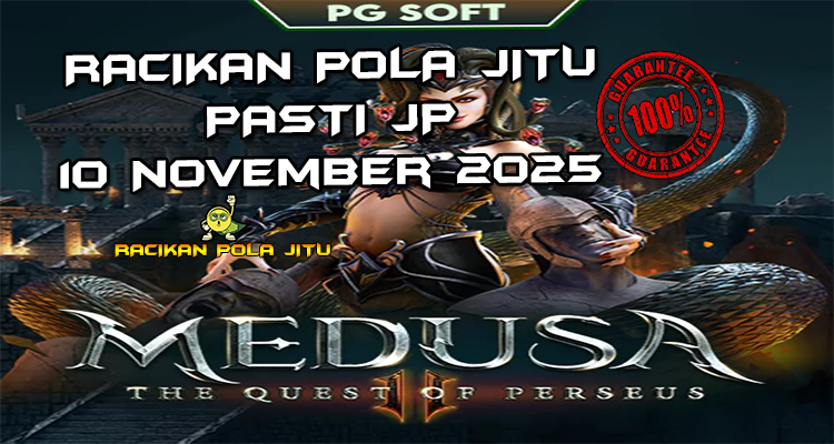 Ular Medusa II untuk Racikan Pola Jitu Rajaslot Game Medusa II 10 November 2025.