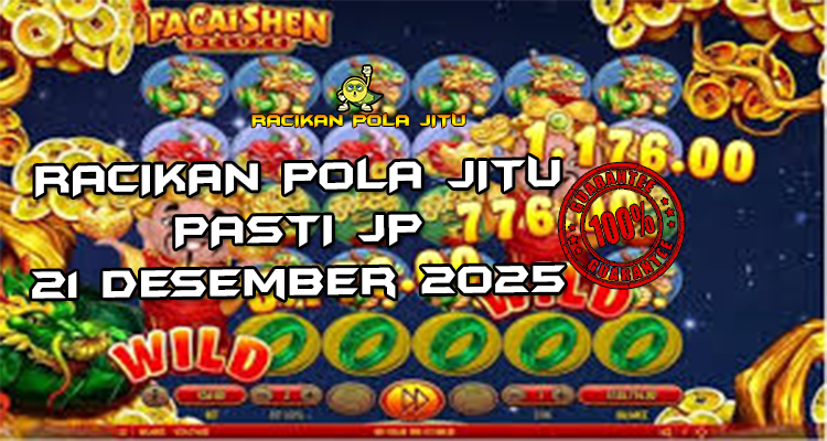 Tabel strategi jackpot race Fa Cai Shen Deluxe 21 Desember 2025