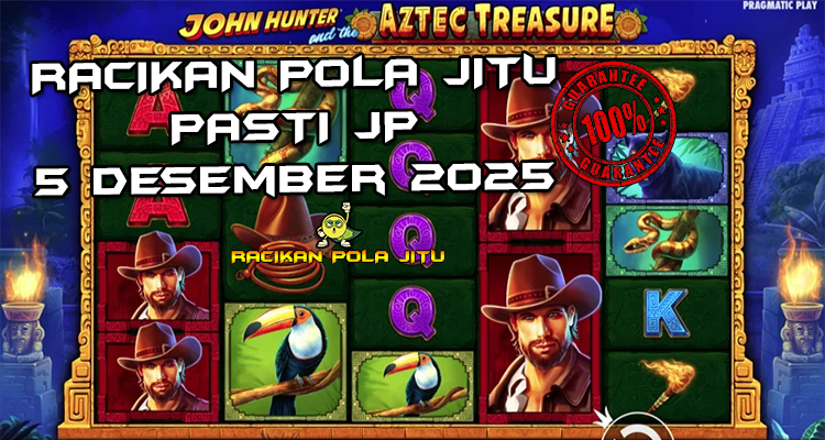 Tabel strategi multiplier wild John Hunter and the Aztec Treasure 5 Desember 2025