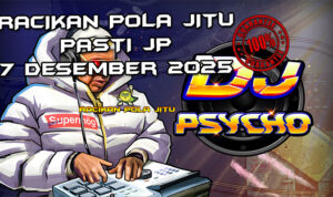 Party DJ Psycho gacor 7 Desember 2025