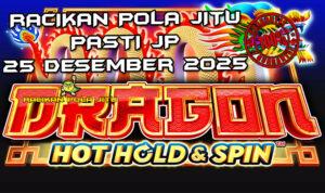 Naga panas Dragon Hot Hold and Spin gacor 25 Desember 2025