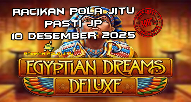 Mimpi Mesir deluxe Egyptian Dreams Deluxe gacor 10 Desember 2025