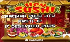 Sushi hey Hey Sushi gacor 17 Desember 2025