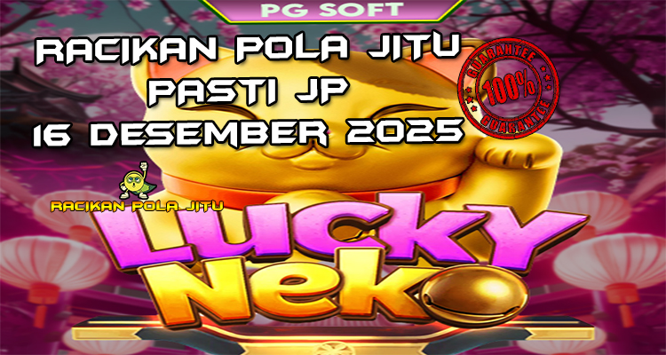 Kucing keberuntungan Lucky Neko gacor 16 Desember 2025